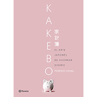 Kakebo. El arte japones de ahorrar dinero