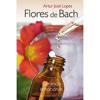 Flores de Bach. Curando emociones. Libro + dvd