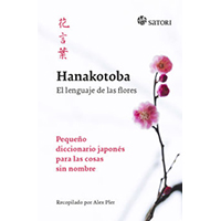 Hanakotoba. El lenguaje de las flores