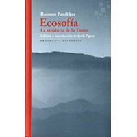 Ecosofía. La sabiduria de la Tierra