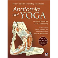 Anatomía del yoga (ed ampliada y revisada)