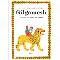 Gilgamesh. Más allá del confín del mundo