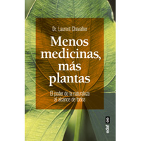 Menos medicinas, más plantas