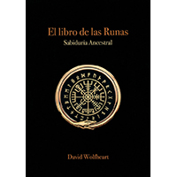 El libro de las runas. Sabiduría Ancestral
