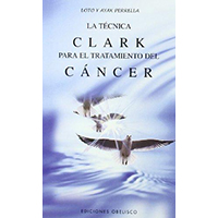 La técnica Clark para el tratamiento del cáncer