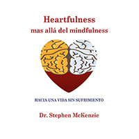 Heartfulness. Más allá del mindfulness