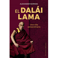El Dalái Lama. Una vida extraordinaria