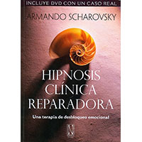 Hipnosis clínica reparadora (Libro + DVD)