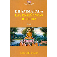 Dhammapada. Las enseñanzas de Buda