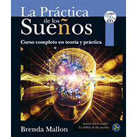 La práctica de los sueños. Curso completo en teoría y práctica. Libro + cd