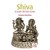 Shiva. El poder del Dios oculto