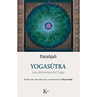 Patañjali Yogasutra. Los aforismos del Yoga
