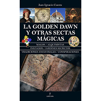 La golden daawn y otras sectas mágicas