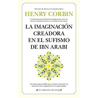 La imaginación creadora en el sufismo del Ibn Arabi