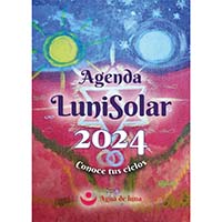 Agenda lunisolar 2024. Conoce tus ciclos