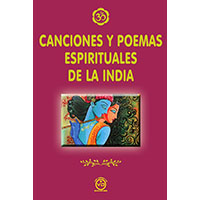 Canciones y poemas espirituales de la India