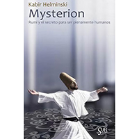 Mysterion. Rumi y el secreto para ser pleamente humanos