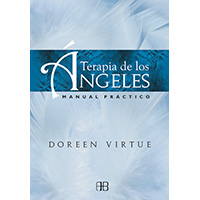 Terapia de los ángeles. Manual práctico