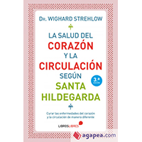 La salud del corazón y la circulación según santa Hildegarda