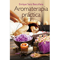 Aromaterapia práctica. Libro + DVD