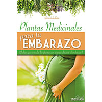 Plantas medicinales para tu embarazo