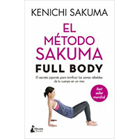 El método Sakuma. Full body
