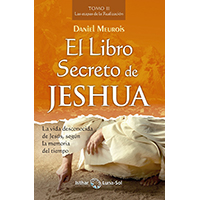 El libro secreto de Jeshua. Tomo II