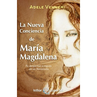 La nueva conciencia de María Magdalena