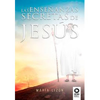 Las enseñanzas secretas de Jesus