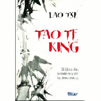 Tao te king. El libro del sendero y de la línea recta