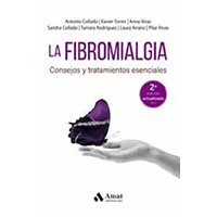 La fibromialgia. Consejos y tratamientos esenciales