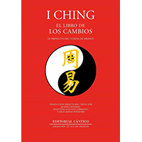 I Ching. El libro de los cambios. El proyecto del I Ching de Eranos