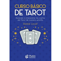 Curso básico de tarot. Aprenda a interpretar las cartas del Tarot de manera sencilla