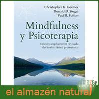 Mindfulness y psicoterapia (Ed revisada)
