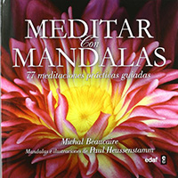 Meditar con mandalas. 77 meditaciones prácticas guiadas