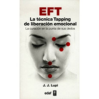 EFT. La técnica Tapping de liberación emocional