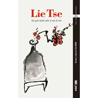 Lie Tse. Una guía toísta sobre el arte de vivir