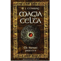 Magia celta. Un manual práctico