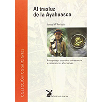 Al trasluz de la ayahuasca