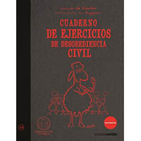 Cuaderno de ejercicios de desobediencia civil