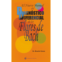 El nuevo manual del diagnóstico diferencial de las flores de Bach