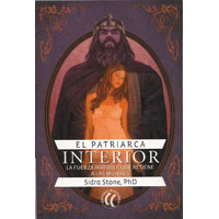 El patriarca interior. La fuerza invisible que retiene a las mujeres
