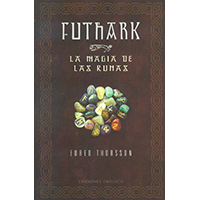 Futhark. La magia de las runas