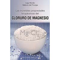 Las increíbles propiedades terapéuticas del cloruro de magnesio