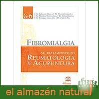 Fibromialgia Su tratamiento en reumatología y acupuntura