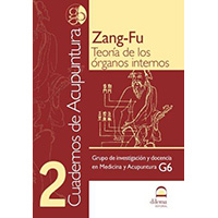 Cuadernos de Acupuntura .Tomo II. Zang-Fu Teoria de los órganos internos