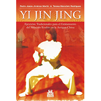 Yi Jin Jing. Ejercicios tradicionales para el entrenamiento del músculo-tendón en la antigua China