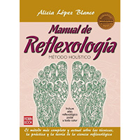 Nuevo manual de reflexología. Método holístico López Blanco