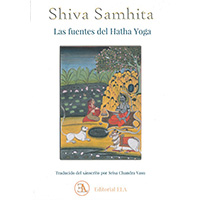 Shiva Samhita. Las fuentes del Hatha Yoga